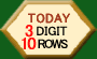 3 DIGIT TODAY, 10 ROWS