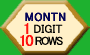 1 DIGIT MONTN, 10 ROWS
