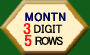 3 DIGIT MONTN, 5 ROWS
