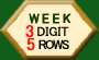 3 DIGIT WEEKY, 5 ROWS